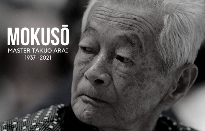 Mokuso Sensei Takuo Arari 1937-2021